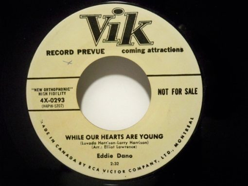 Eddie Dano - While Our Hearts Are Young / Hot Kisses (7", Single, Promo) (Very Good Plus (VG+))