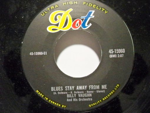 Billy Vaughn And His Orchestra - Blues Stay Away From Me / All Night Long (7", Single) (Very Good (VG))