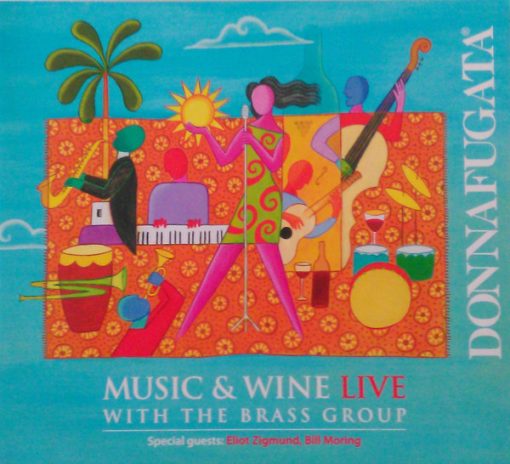 Donnafugata With The Brass Group Special Guests: Eliot Zigmund, Bill Moring - Music & Wine Live (CD, Album + DVD, Dig) (Mint (M))