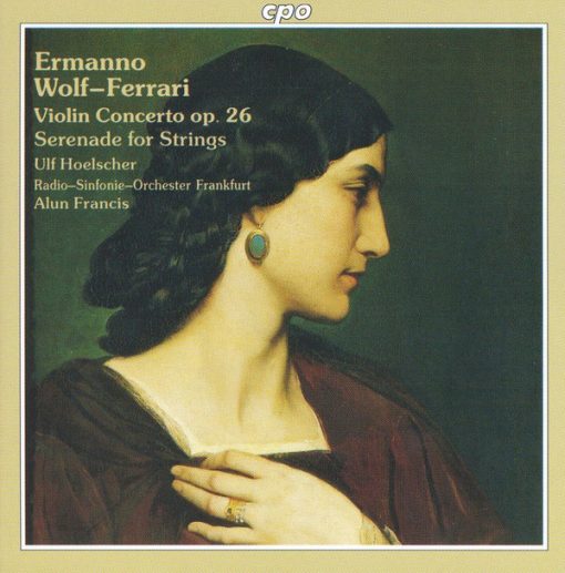 Ermanno Wolf-Ferrari, Ulf Hoelscher, Radio-Sinfonie-Orchester Frankfurt, Alun Francis - Violin Concerto Op. 26; Serenade For Strings (CD) (Near Mint (NM or M-))