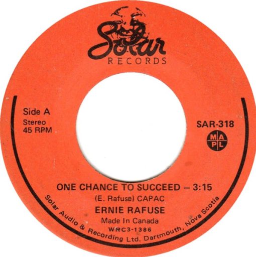 Ernie Rafuse - One Chance To Succeed / Special Lady (7", Single) (Good Plus (G+))