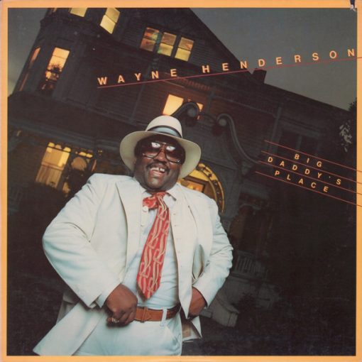 Wayne Henderson - Big Daddy's Place (LP, Album, CSM) (Mint (M))