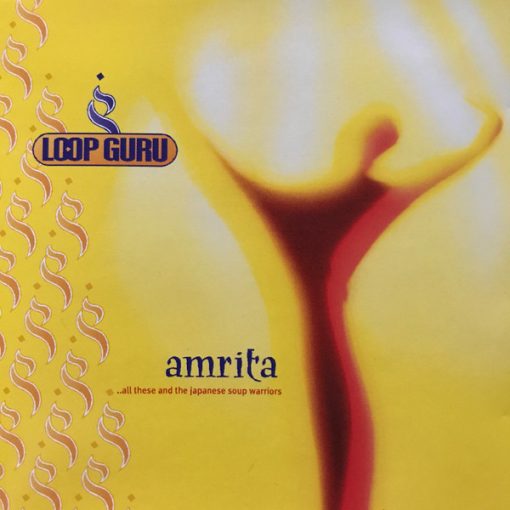 Loop Guru - Amrita (...All These And The Japanese Soup Warriors) (CD, Album) (Near Mint (NM or M-))