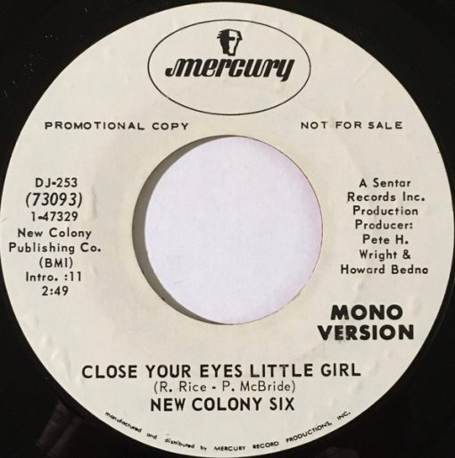 The New Colony Six - Close Your Eyes Little Girl (7", Single, Mono, Promo, Styrene) (Very Good Plus (VG+))