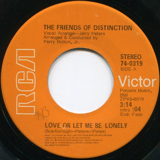 The Friends Of Distinction - Love Or Let Me Be Lonely (7", Single) (Near Mint (NM or M-))