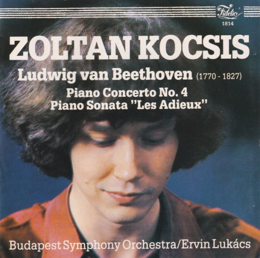 Ludwig van Beethoven : Zoltán Kocsis , piano Budapest Symphony Orchestra Conducted By Ervin Lukács - Ludwig van Beethoven (1770-1827) - Piano Concerto No. 4, Piano Sonata "Les Adieux" (CD, Album) (Near Mint (NM or M-))