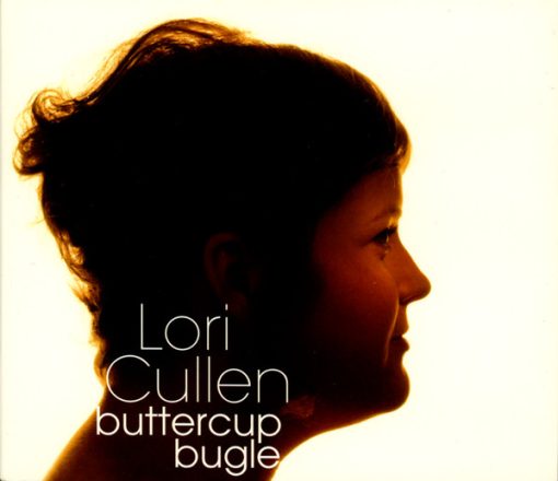 Lori Cullen - Buttercup Bugle (CD, Album) (Mint (M))