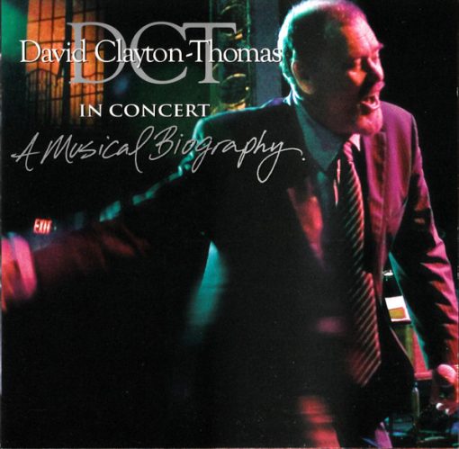 David Clayton-Thomas - In Concert: A Musical Biography (CD, Album) (Mint (M))