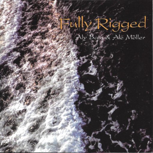 Aly Bain & Ale Möller - Fully Rigged (CD, Album) (Near Mint (NM or M-))