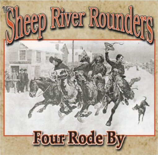 The Sheep River Rounders - Four Rode By (CD, Album) (Near Mint (NM or M-))