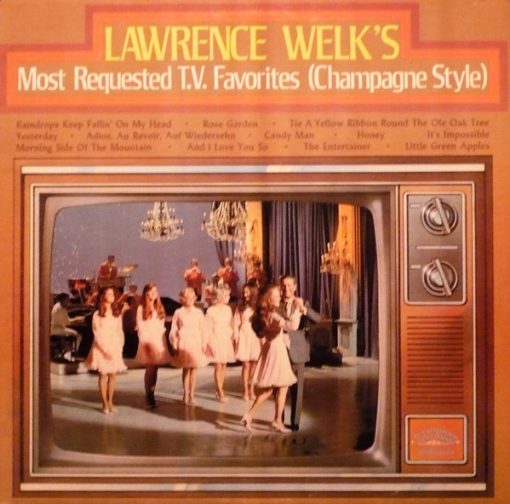 Lawrence Welk - Lawrence Welk's Most Requested TV Favorites (Champagne Style) (LP) (Mint (M))