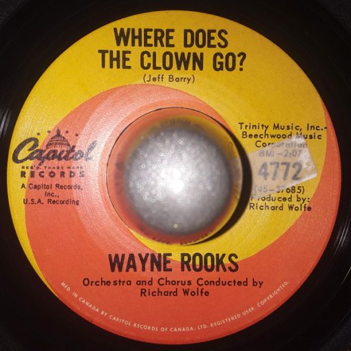 Wayne Rooks - Where Does The Clown Go? / Chi-Chico Teek (7", Single) (Very Good Plus (VG+))