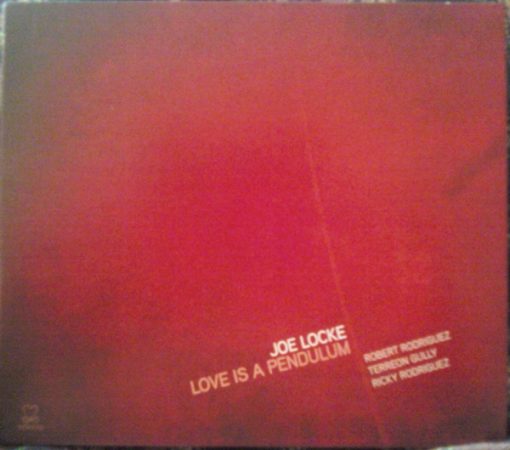 Joe Locke - Love Is A Pendulum (CD, Album) (Mint (M))