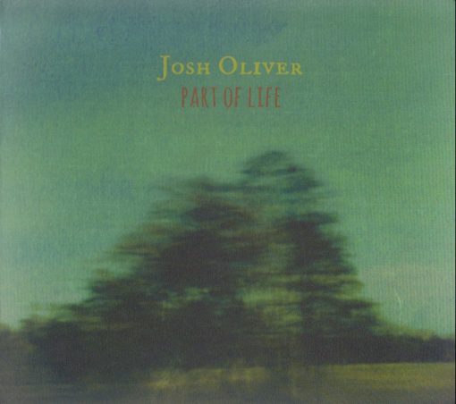 Josh Oliver (2) - Part Of Life (CD, Album) (Near Mint (NM or M-))