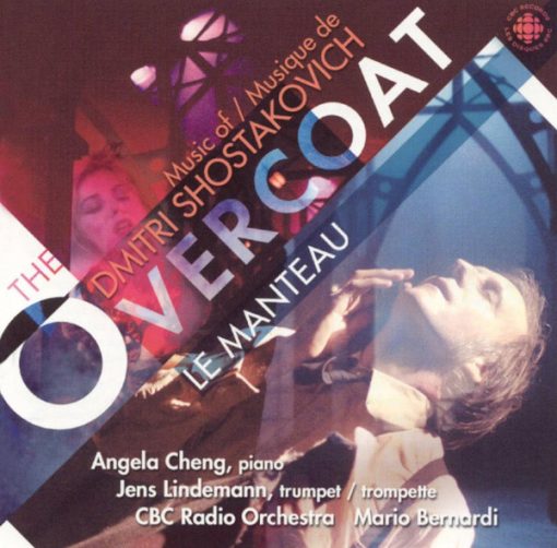 Dmitri Shostakovich, Angela Cheng, Jens Lindemann, CBC Vancouver Orchestra, Mario Bernardi (2) - The Overcoat/Le Manteau: The Music Of Dmitri Shostakovich (CD, Album) (Near Mint (NM or M-))