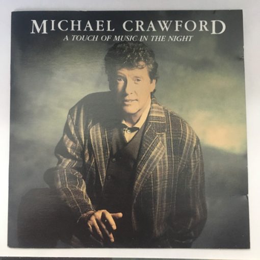 Michael Crawford - A Touch Of Music In The Night (CD, Album, Club) (Near Mint (NM or M-))