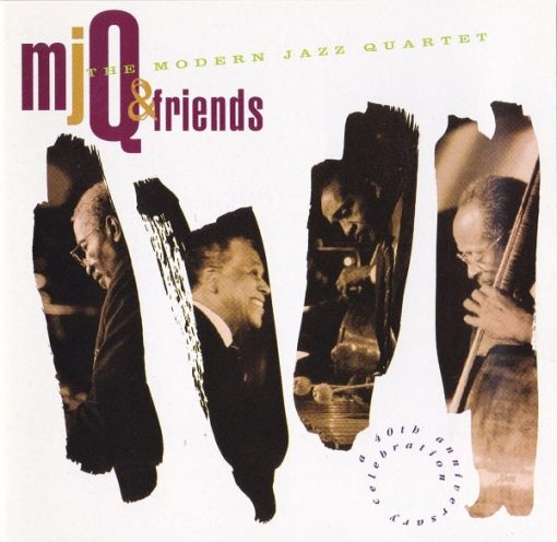 The Modern Jazz Quartet - MJQ & Friends (A 40th Anniversary Celebration) (CD, Album) (Near Mint (NM or M-))