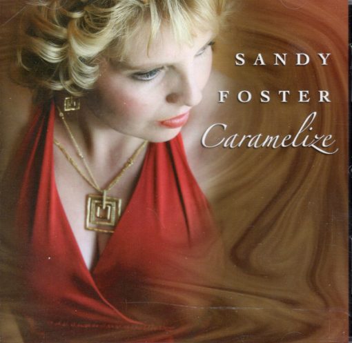 Sandy Foster (3) - Caramelize (CD, Album) (Near Mint (NM or M-))