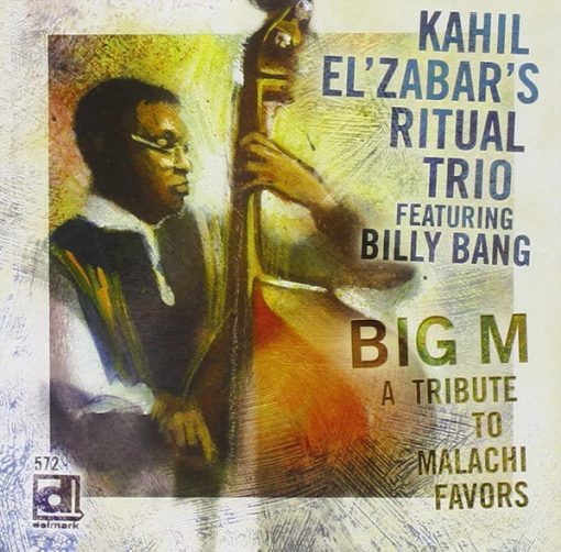 Kahil El'Zabar's Ritual Trio Featuring Billy Bang - Big M, A Tribute To Malachi Favors (CD, Album) (Near Mint (NM or M-))