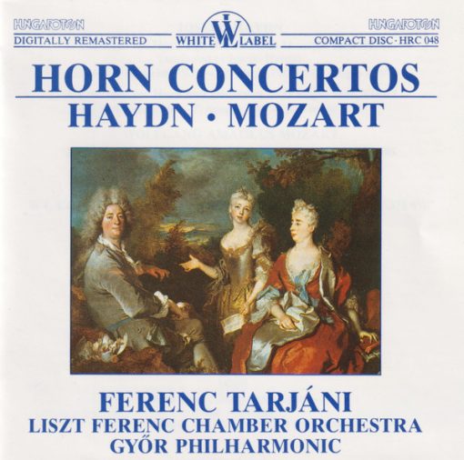 Joseph Haydn - Wolfgang Amadeus Mozart, Ferenc Tarjáni, Liszt Ferenc Chamber Orchestra, Győri Filharmonikus Zenekar - Horn Concertos (CD, RE, RM) (Near Mint (NM or M-))