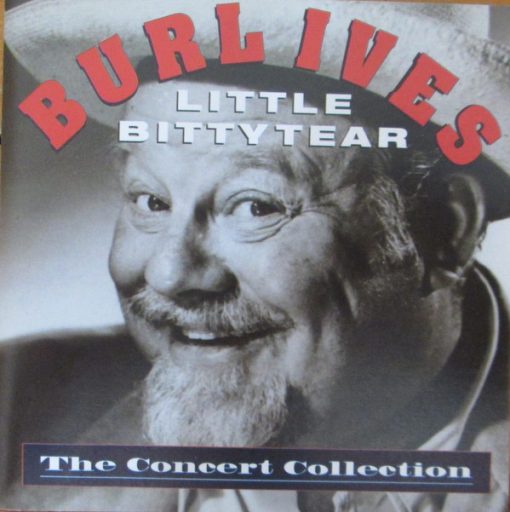 Burl Ives - Little Bitty Tear - The Concert Collection (CD, Album, RE) (Near Mint (NM or M-))