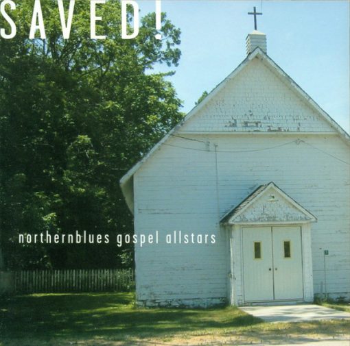 NorthernBlues Gospel Allstars - Saved! (CD, Album) (Near Mint (NM or M-))