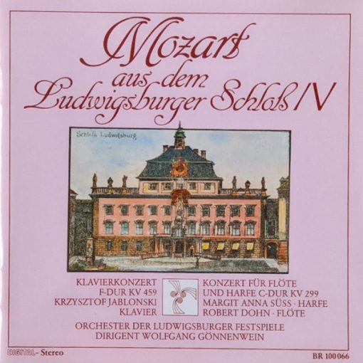 Wolfgang Amadeus Mozart - Mozart Aus Dem Ludwigsburger Schloß IV (CD, Album) (Near Mint (NM or M-))