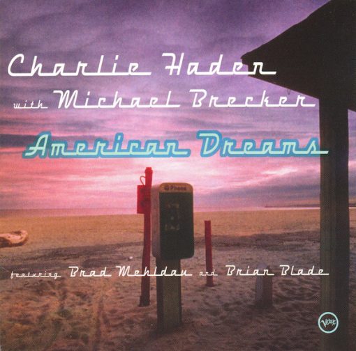 Charlie Haden With Michael Brecker Featuring Brad Mehldau And Brian Blade - American Dreams (CD, Album) (Near Mint (NM or M-))