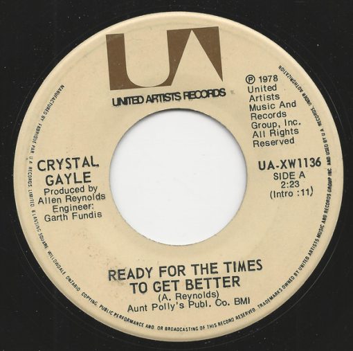 Crystal Gayle - Ready For The Times To Get Better (7", Single) (Very Good Plus (VG+))