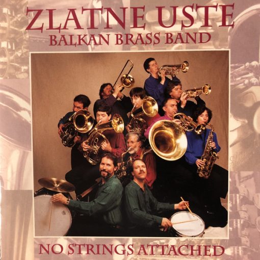 Zlatne Uste Balkan Brass Band - No Strings Attached (CD, Album) (Near Mint (NM or M-))