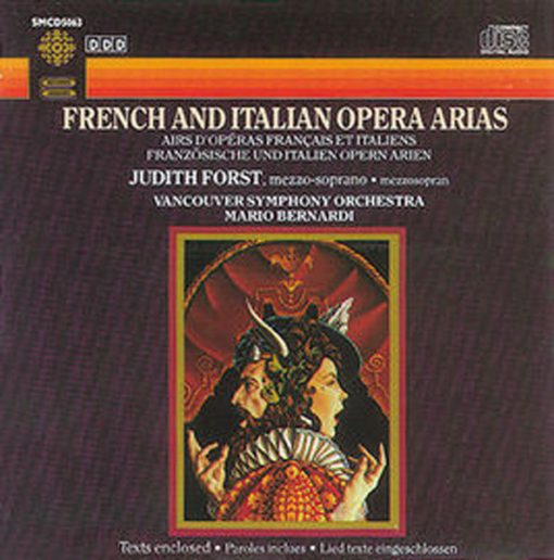 Judith Forst, Vancouver Symphony Orchestra, Mario Bernardi (2) - French & Italian Opera Arias for Mezzo-Soprano (CD, Album) (Near Mint (NM or M-))