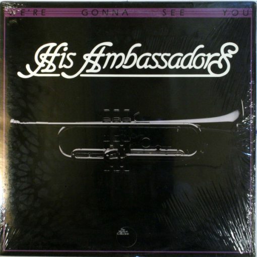 His Ambassadors - We're Gonna See You (LP) (Mint (M))