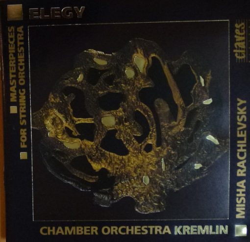 Chamber Orchestra Kremlin, Misha Rachlevsky - Elegy : Masterpieces for String Orchestra (CD, Album, Comp, Promo) (Near Mint (NM or M-))