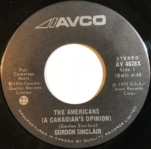 Gordon Sinclair / David Craig (3) - The Americans (A Canadian's Opinion) (7", Single) (Near Mint (NM or M-))