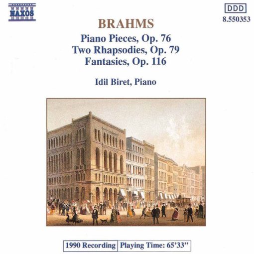 Johannes Brahms, Idil Biret - Piano Pieces Op. 76, Two Rhapsodies Op. 79, Fantasies, Op. 116 (CD) (Near Mint (NM or M-))