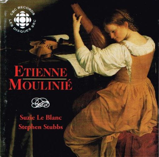 Étienne Moulinié - Suzie LeBlanc & Stephen Stubbs - Etienne Moulinié: Airs With Lute Tablature - First Book (1624) (CD, Album) (Near Mint (NM or M-))