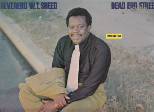 Reverend W. T. Sneed - Dead End Street (LP) (Mint (M))