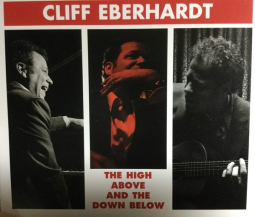 Cliff Eberhardt - The High Above And The Down Below (CD, Album) (Near Mint (NM or M-))