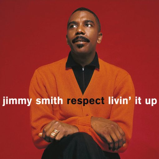 Jimmy Smith - Respect + Livin' It Up (CD, Comp, Ltd) (Mint (M))