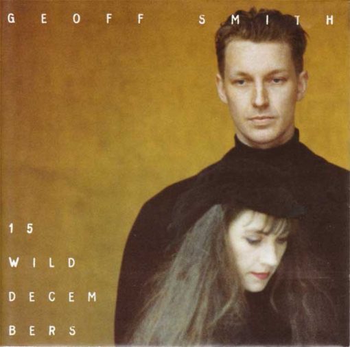 Geoff Smith - Fifteen Wild Decembers (CD, Album + CD, Single) (Near Mint (NM or M-))