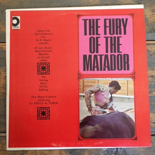 Don Miguel Valencia - Fury Of The Matador (LP, Mono) (Mint (M))