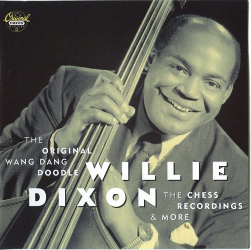 Willie Dixon - The Original Wang Dang Doodle: The Chess Recordings & More (CD, Album, Comp, RM) (Near Mint (NM or M-))