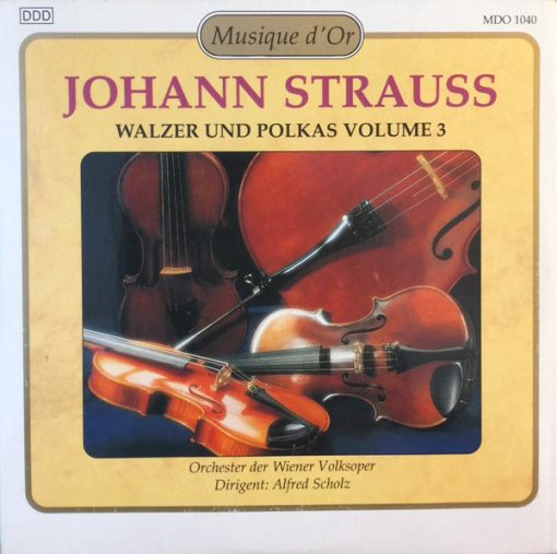 Johann Strauss Jr., Wiener Volksopernorchester, Alfred Scholz - Walzer Und Polkas Volume 3 (CD, Album, RE) (Near Mint (NM or M-))