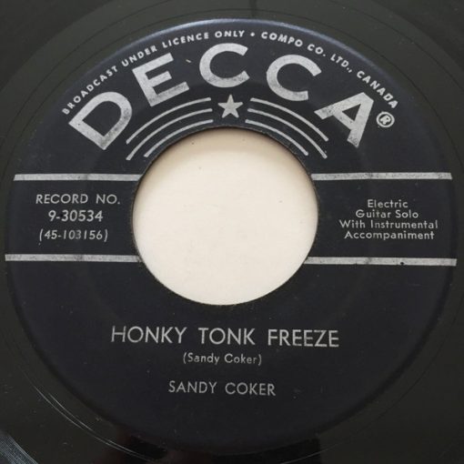 Sandy Coker - Honky Tonk Freeze / Under Cover (7") (Very Good (VG))