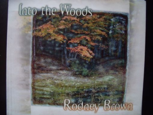 Rodney Brown (5) - Into The Woods (CD, Album) (Near Mint (NM or M-))