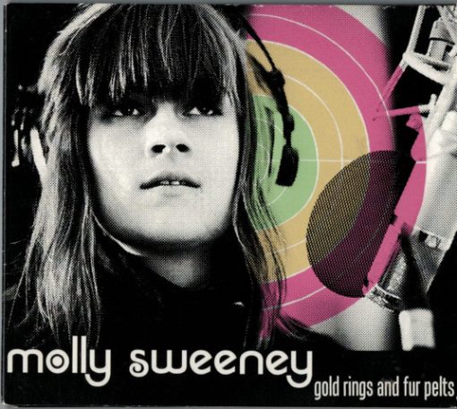 Molly Sweeney - Gold Rings And Fur Pelts (CD, Album) (Mint (M))