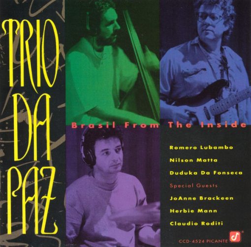 Trio Da Paz - Brasil From The Inside (CD, Album) (Near Mint (NM or M-))