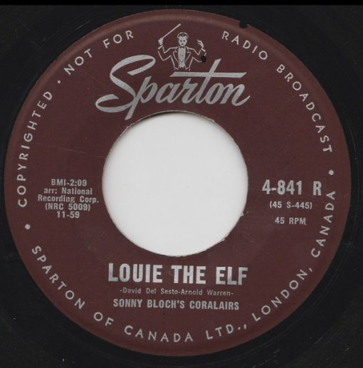 Sonny Bloch's Coralairs - Louie The Elf (7", Single) (Very Good Plus (VG+))