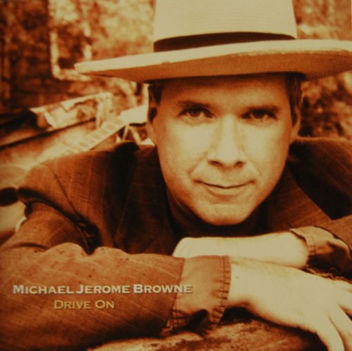 Michael Jerome Browne - Drive On (CD, Album) (Mint (M))