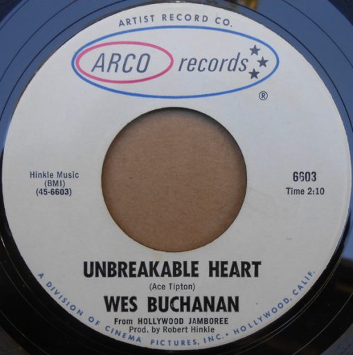 Wes Buchanan - Unbreakable Heart (7", Single) (Very Good Plus (VG+))